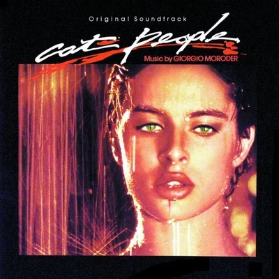 Giorgio Moroder Cat People (1982 Film Original Soundtrack)