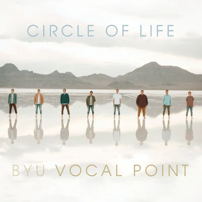 BYU Vocal Point Circle Of Life