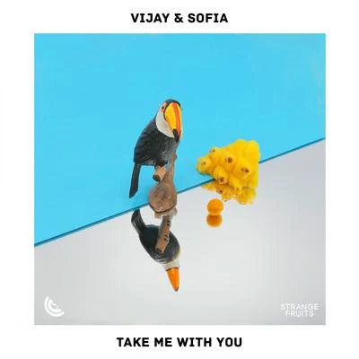 Vijay &amp; Sofia Take Me With You