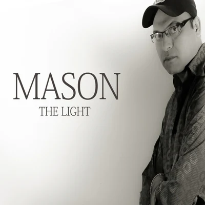 Mason The Light