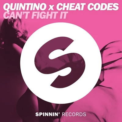 Cheat Codes/Quintino Cant Fight It