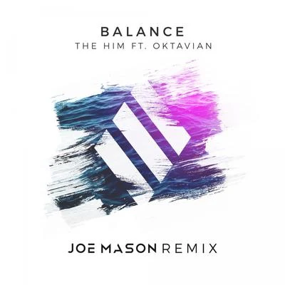 The Him Balance (Joe Mason Remix)