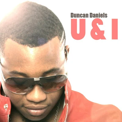 Duncan Daniels U & I