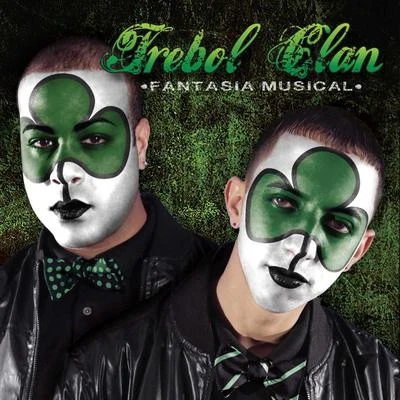 Trebol Clan Fantasía Musical