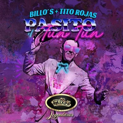 Tito Rojas/Bill OS Pasito Tun Tun