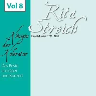 Rita Streich Rita Streich - Königin der Koloratur, Vol. 8