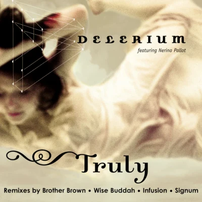 Delerium Truly