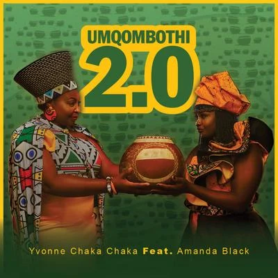 Yvonne Chaka Chaka Umqombothi 2.0