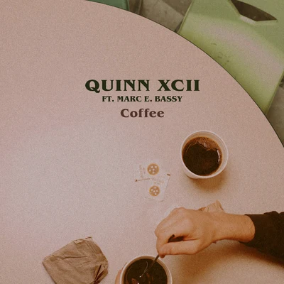 Quinn XCII/Marc E. Bassy Coffee