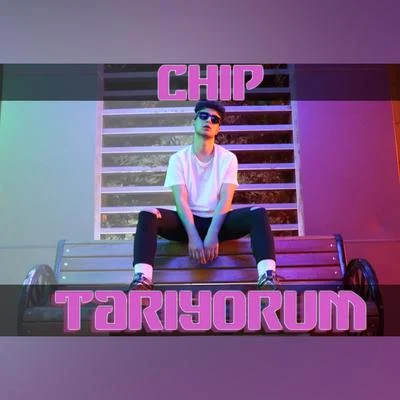 Chip Tarıyorum