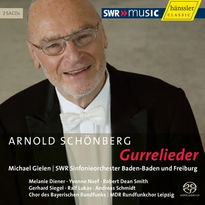 Michael Gielen SCHOENBERG: Gurre-Lieder