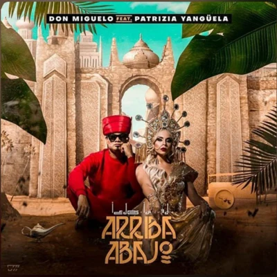 Don MiguDon/Patrizia Yanguela/Don Miguelo Arriba, Abajo