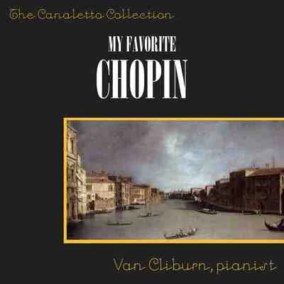 Van Cliburn My Favourite Chopin