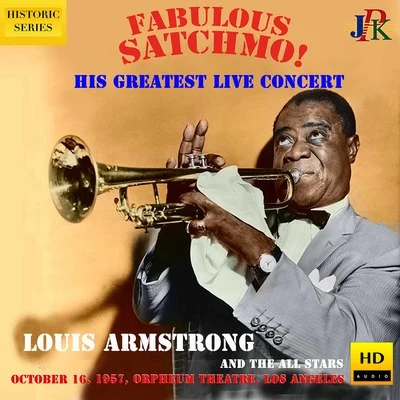 Velma Middleton/Edmond Hall/Squire Gersh/Danny Barcelona/Louis Armstrong/Trummy Young Louis Armstrong: Live at the Orpheum Theater, Los Angeles (2021 Remaster)