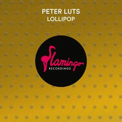 Peter Luts Lollipop