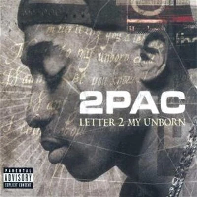 2Pac Letter 2 My Unborn