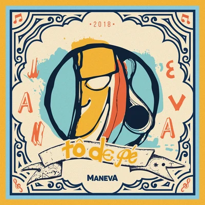 Maneva Tô De Pé (Acústico)