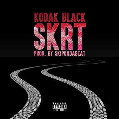 Kodak Black Skrt