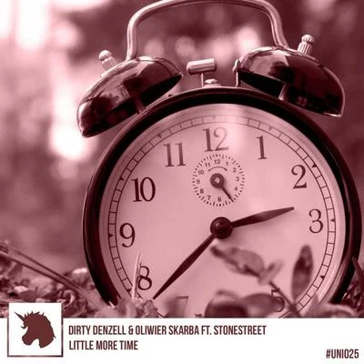 Dirty Denzell Little More Time (feat. Stonestreet)