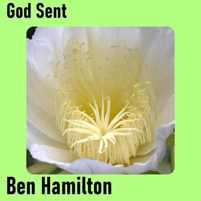 Ben Hamilton God Sent (feat. Jessica Hamilton)