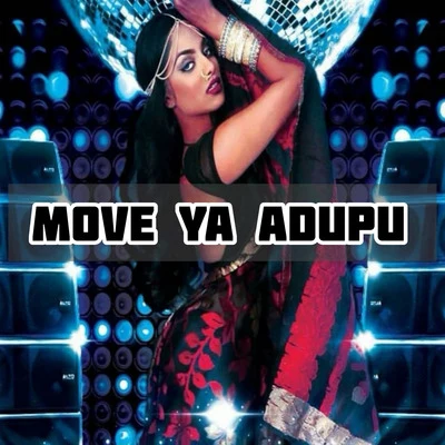 DJ Sathiya Move Ya Adupu