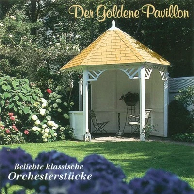 Johannes Walter The Golden Pavilion: Selection of Orchestral Classics