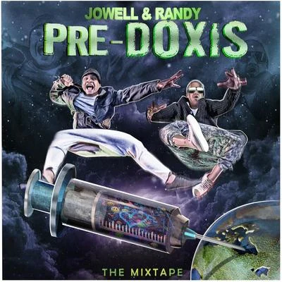 Jowell Pre-Doxis (The Mixtape)