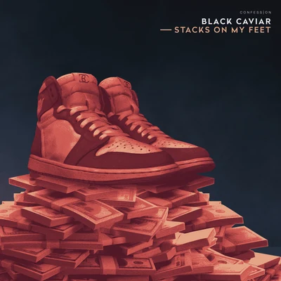 Black Caviar Stacks On My Feet