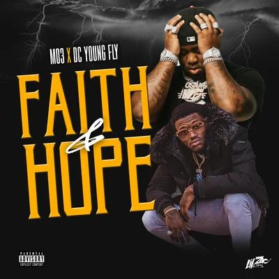 DC Young Fly Faith and Hope (feat. MOE 3)