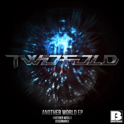 Twofold Another World EP