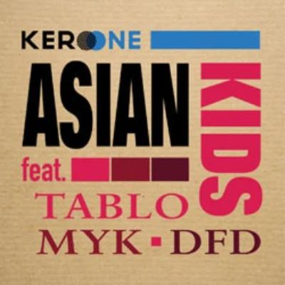 Kero One Asian Kids