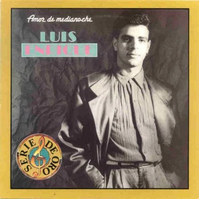 Luis Enrique Amor de Media Noche