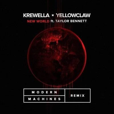 Modern Machines New World (Modern Machines Remix)