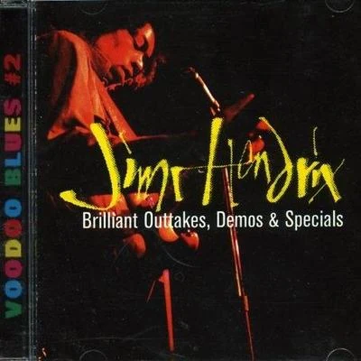 Jimi Hendrix Brilliant Outtakes, Demos & Specials