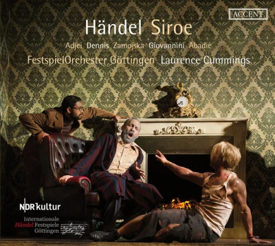 Laurence Cummings/George Frideric Handel Handel: Siroe, HWV 24