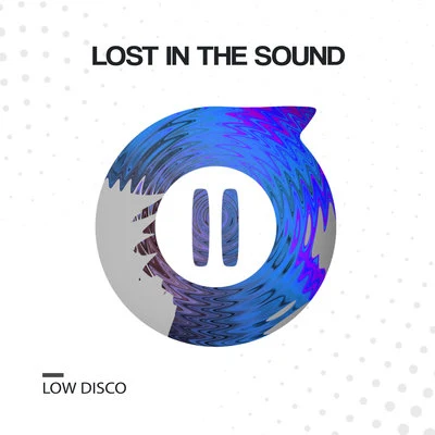 Low Disco Lost In The Sound