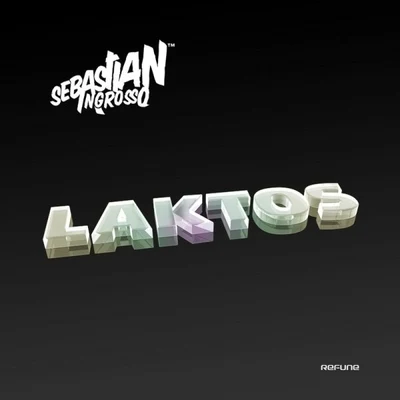 Sebastian Ingrosso Laktos