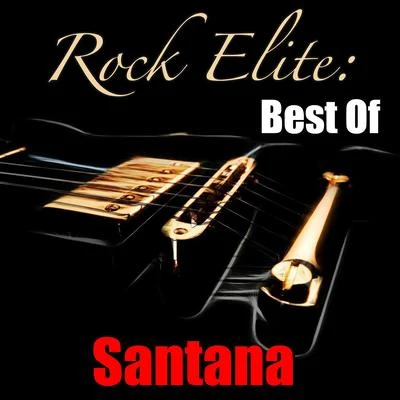 Santana Rock Elite: Best Of Santana