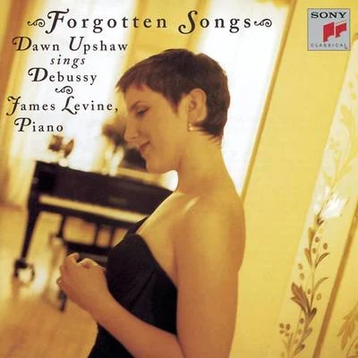 Dawn Upshaw/James Levine Forgotten Songs