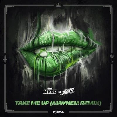 Mayhem Take Me Up (Mayhem Remix)