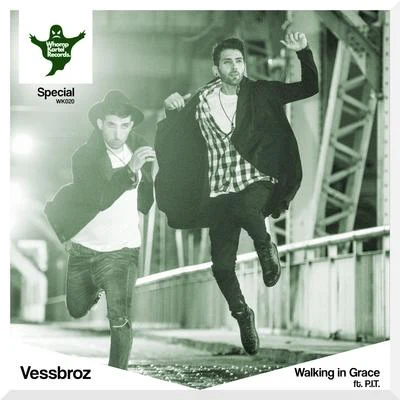 Vessbroz/P.I.T. Walking in Grace