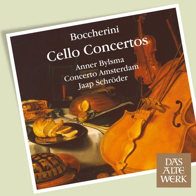 Jaap Schroder/Concerto Amsterdam/Anner Bylsma Boccherini : Cello Concertos (DAW 50)