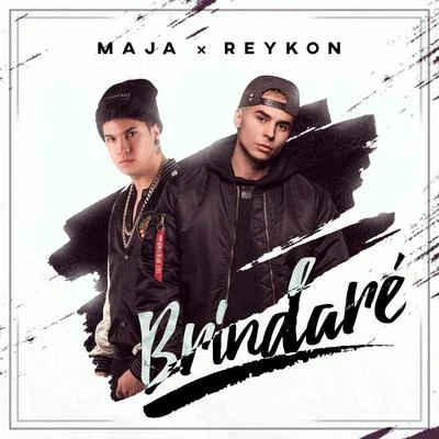 MAJA/Reykon Brindare