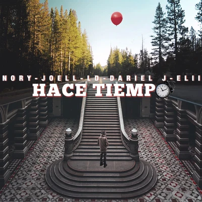 Nory Hace Tiempo (feat. Joell, LD, Dariel J, Elii)