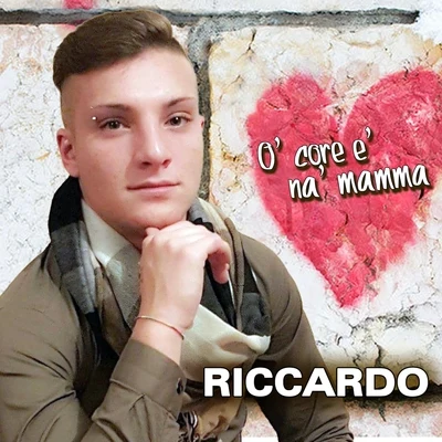 Riccardo O core e na mamma