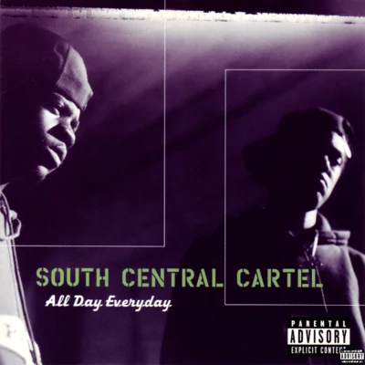 South Central Cartel All Day Everyday