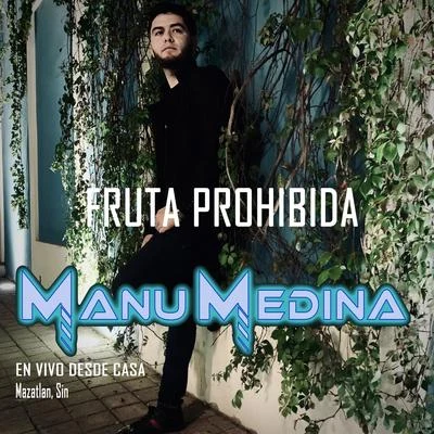 Manu Medina Fruta Prohibida