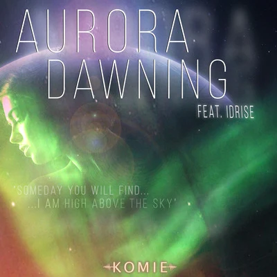 Komie Aurora Dawning