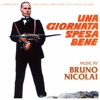 Bruno Nicolai Una giornata spesa bene (Original motion picture soundtrack)