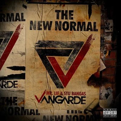 Stu Bangas/Vangarde/Mr. Lif The New Normal